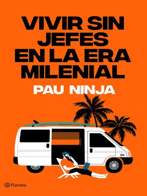 cover image of Vivir sin jefes en la era milenial